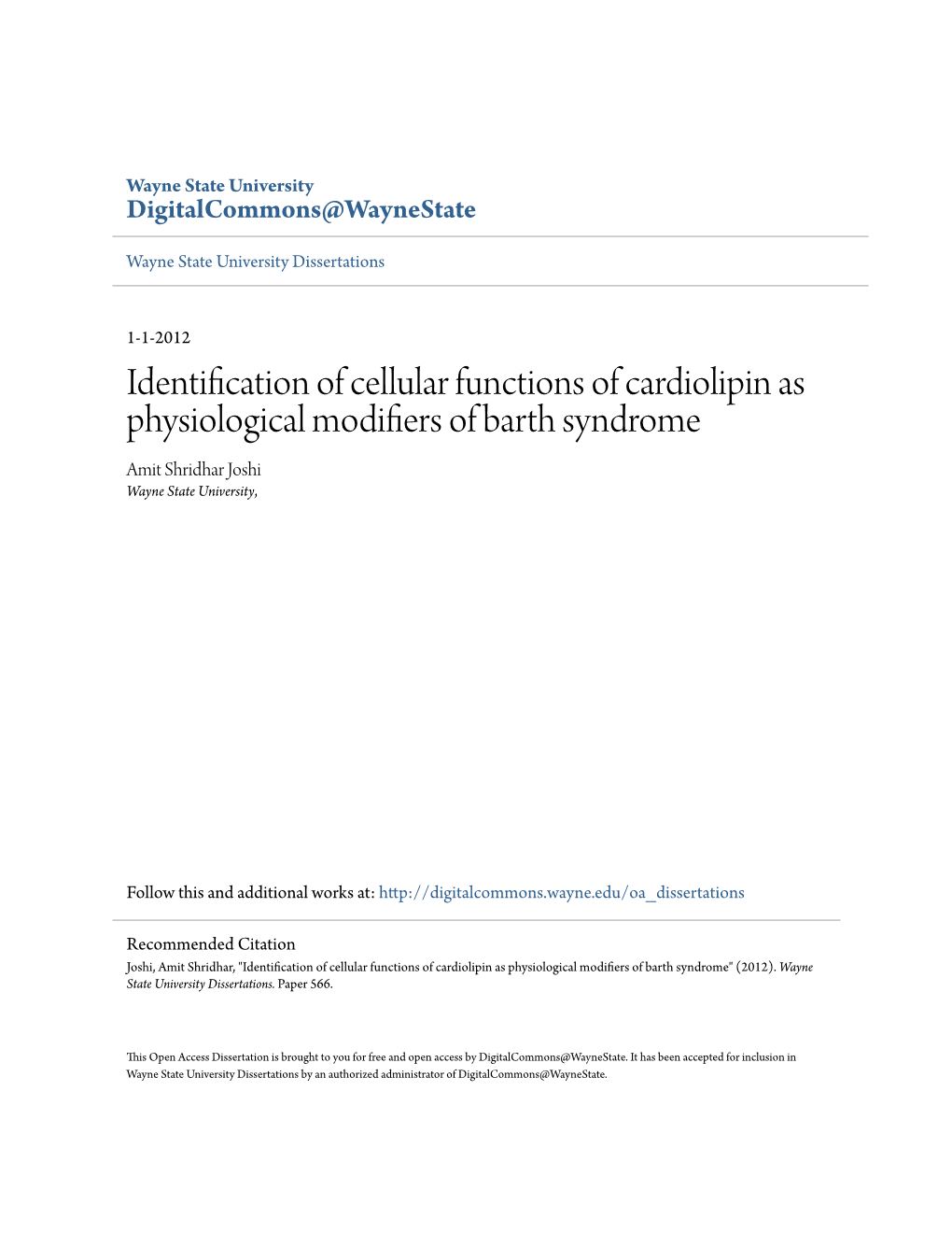 Identification of Cellular Functions of Cardiolipin As Physiological Modifiers of Barth Syndrome Amit Shridhar Joshi Wayne State University