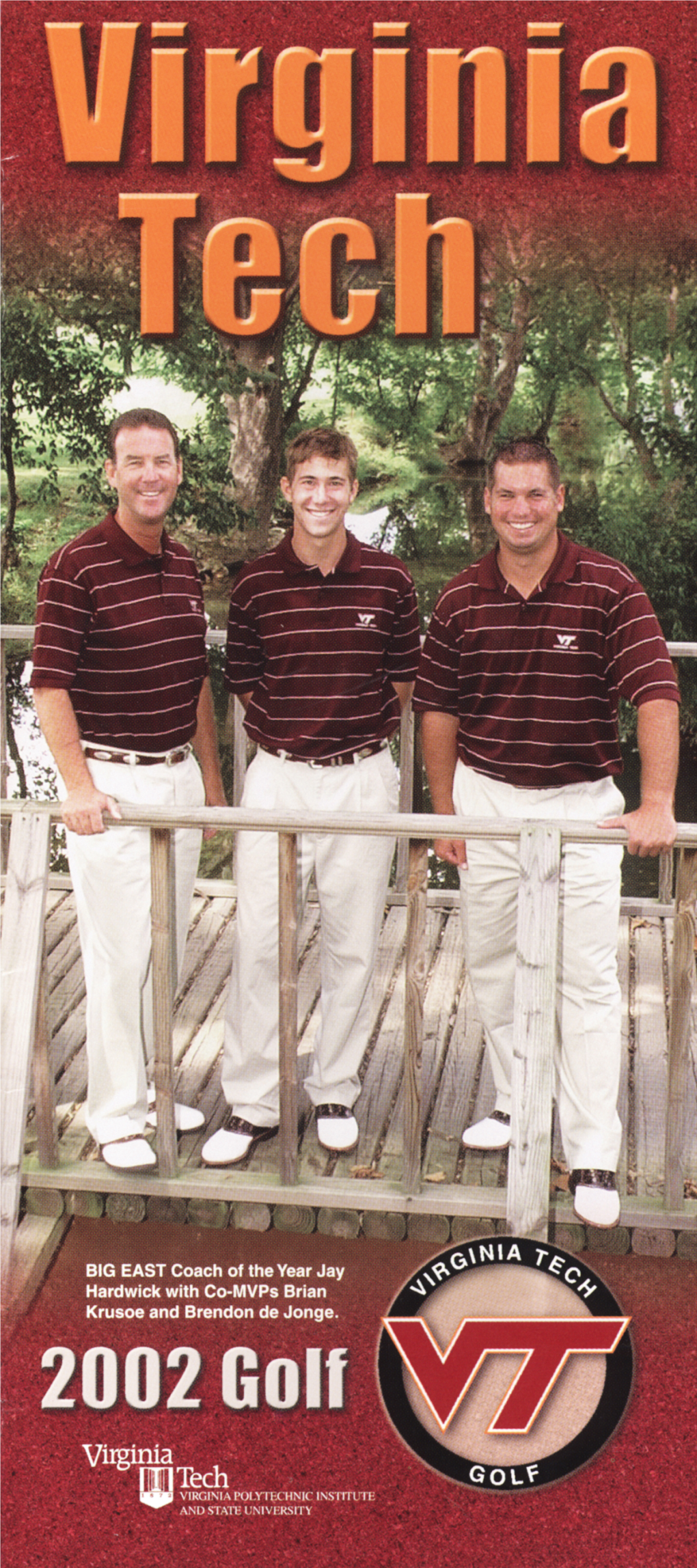 If Virginia Tech Used the 2000-01 Golf Season to Establish