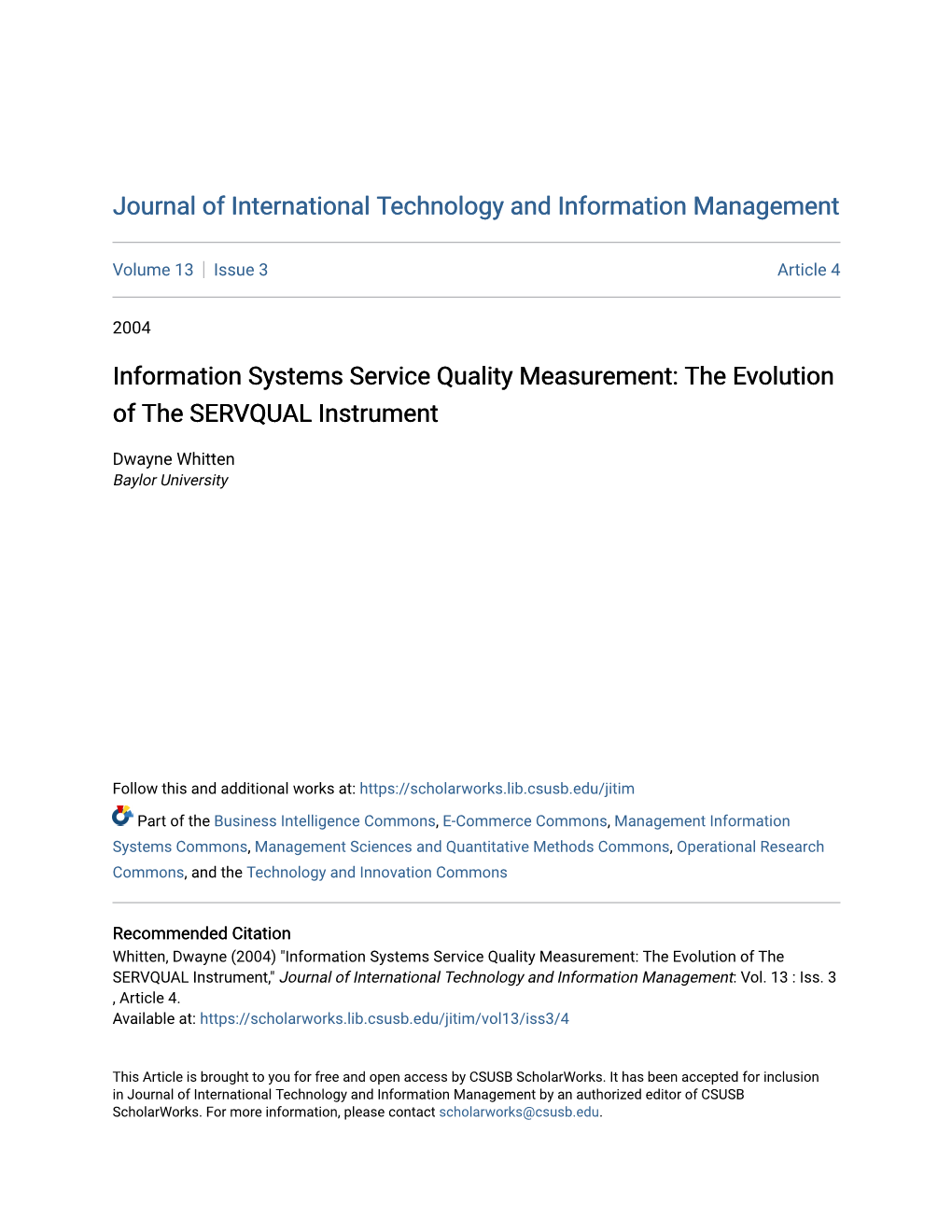 Information Systems Service Quality Measurement: the Evolution of the SERVQUAL Instrument