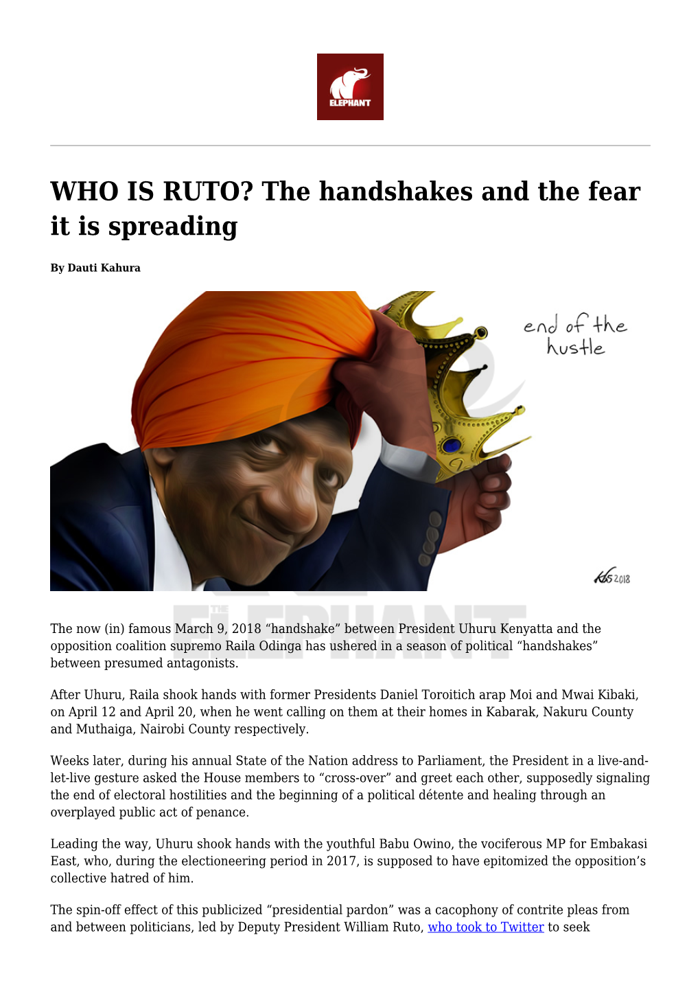 WHO IS RUTO? the Handshakes and the Fear It Is Spreading