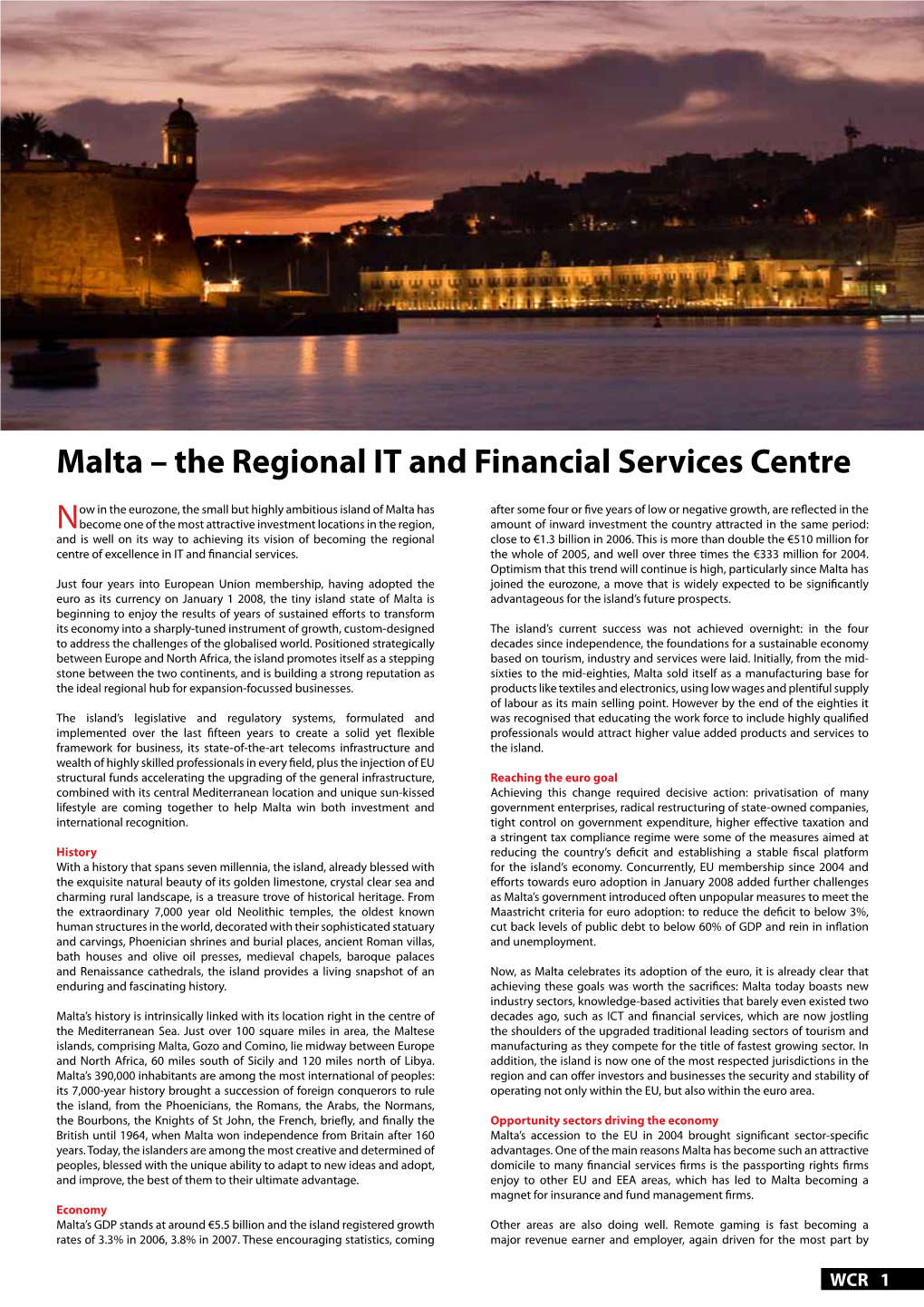 Malta – the Regional IT and Financial Services Centre