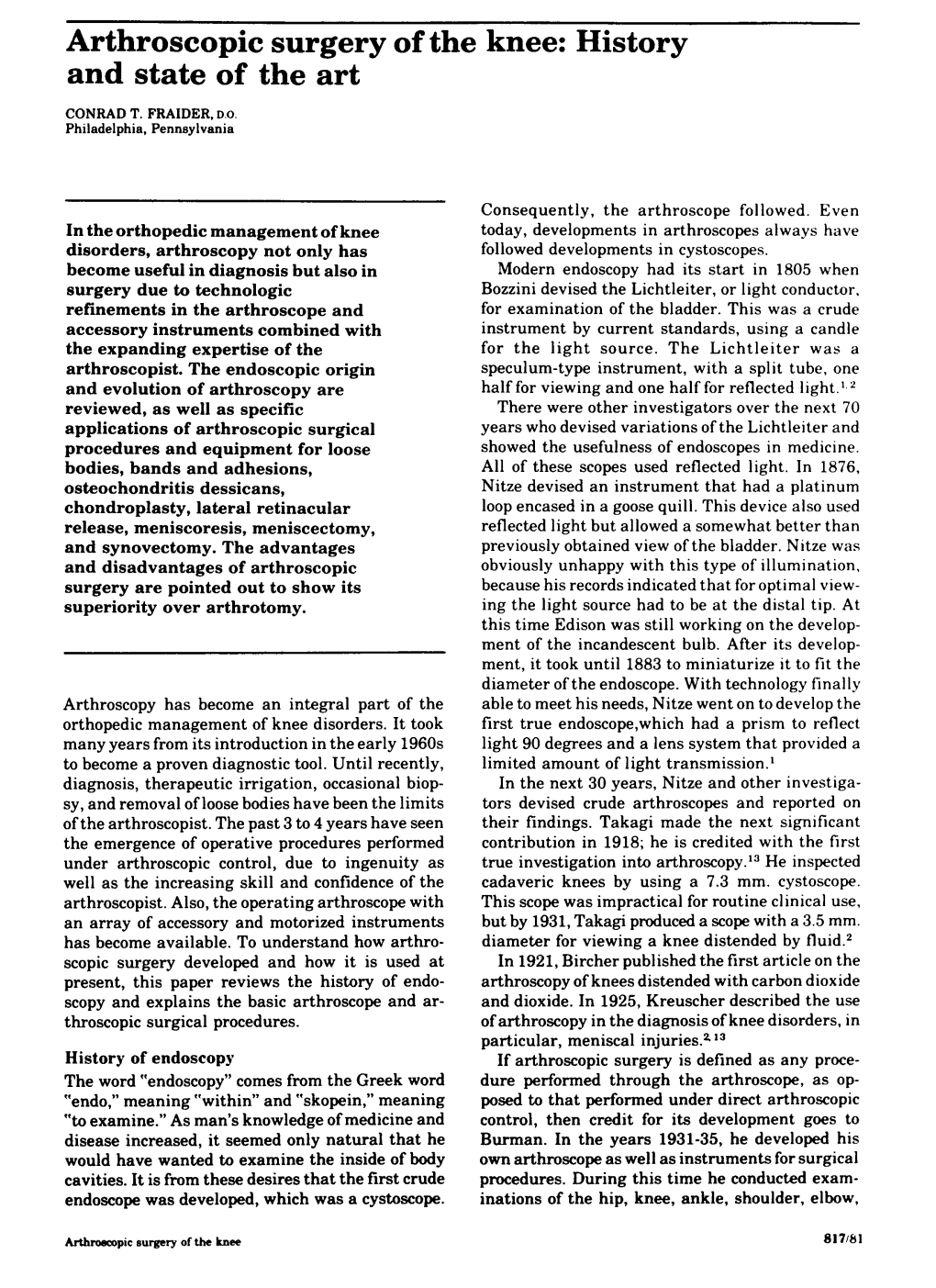 Arthroscopic Surgery of the Knee: History and State of the Art