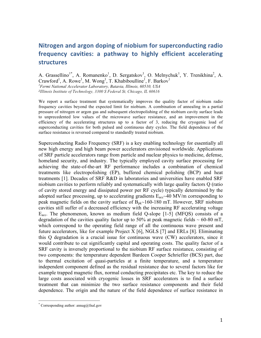 Nitrogen and Argon Doping of Niobium for Superconducting Radio Frequency Cavities: a Pathway to Highly Efficient Accelerating Structures