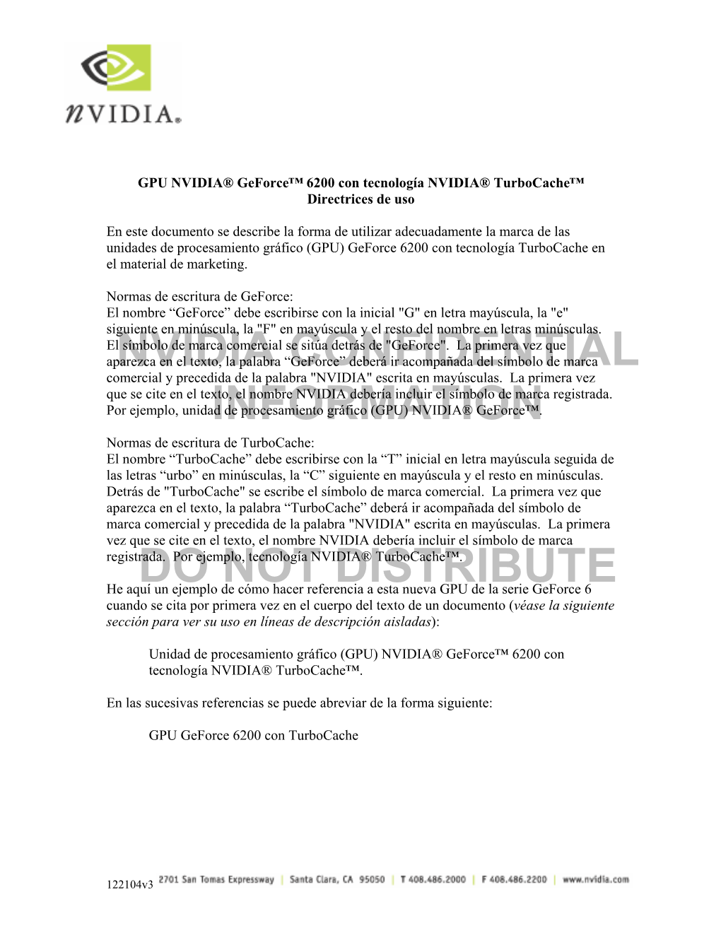 NVIDIA® Turbocache™ Technology Legal Usage Guidelines