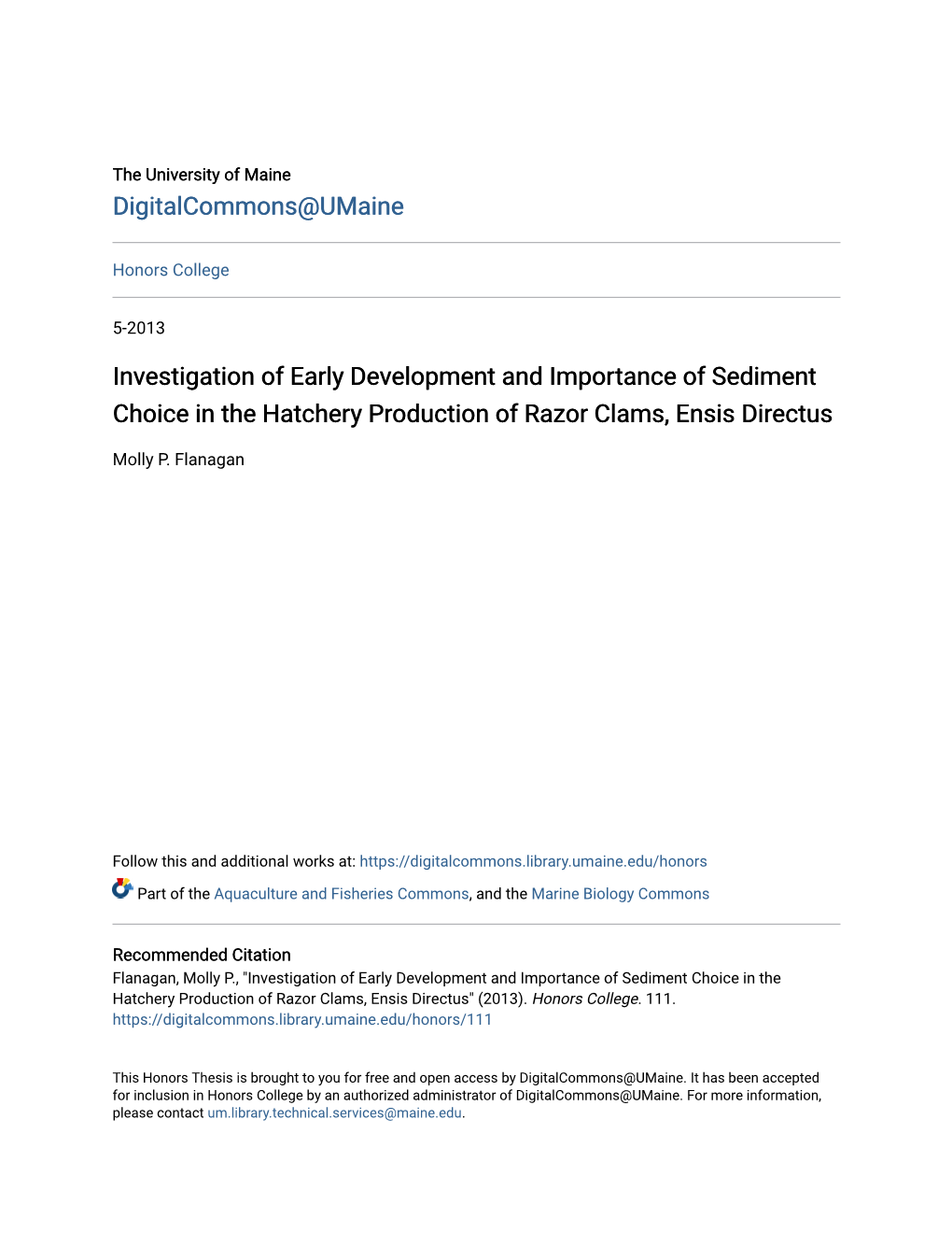 Investigation of Early Development and Importance of Sediment Choice in the Hatchery Production of Razor Clams, Ensis Directus