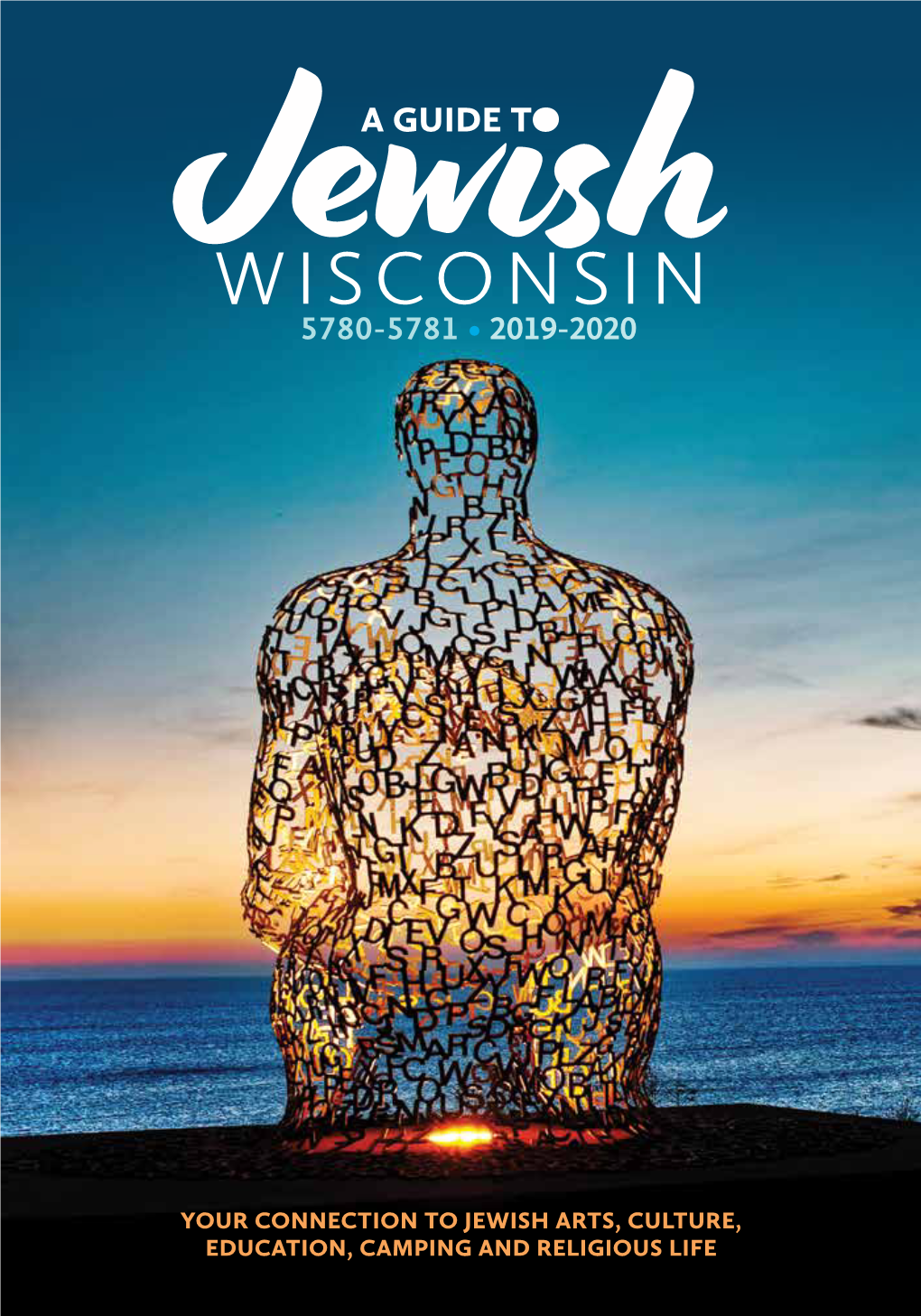 Guide to Jewish Wisconsin As an Annual Invitation to Discover How Exciting Jewish Life Can Be in the Badger State