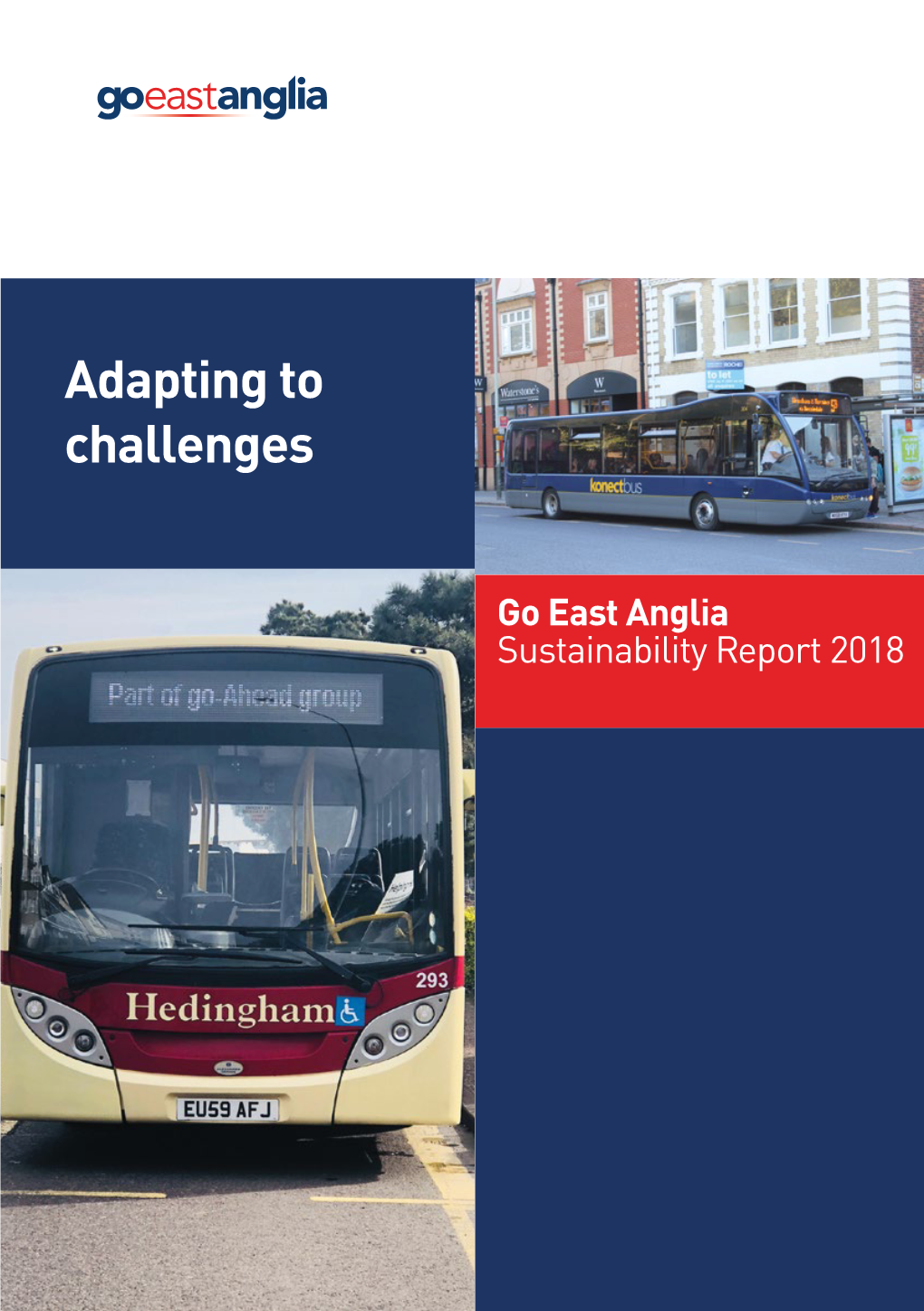 Go East Anglia Sustainability Report 2018 About Us