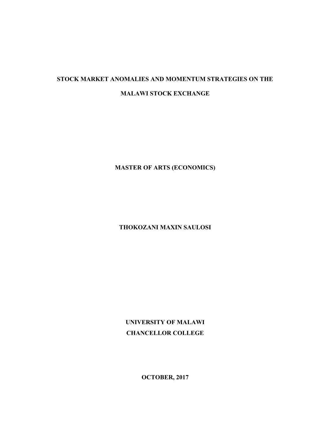 Stock Market Anomalies and Momentum Strategies on The