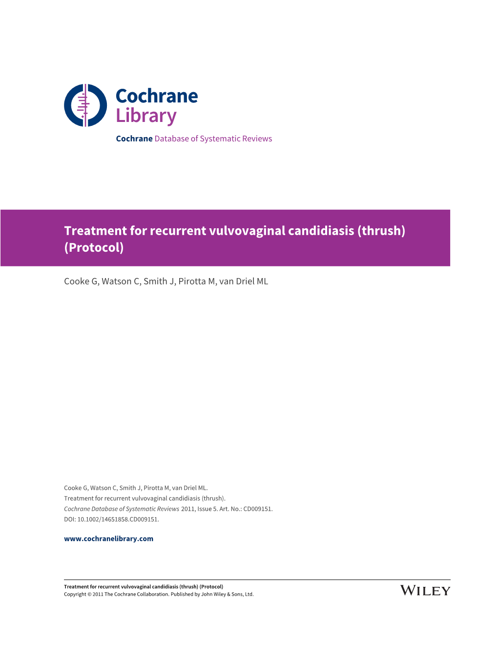 Treatment for Recurrent Vulvovaginal Candidiasis (Thrush) (Protocol)