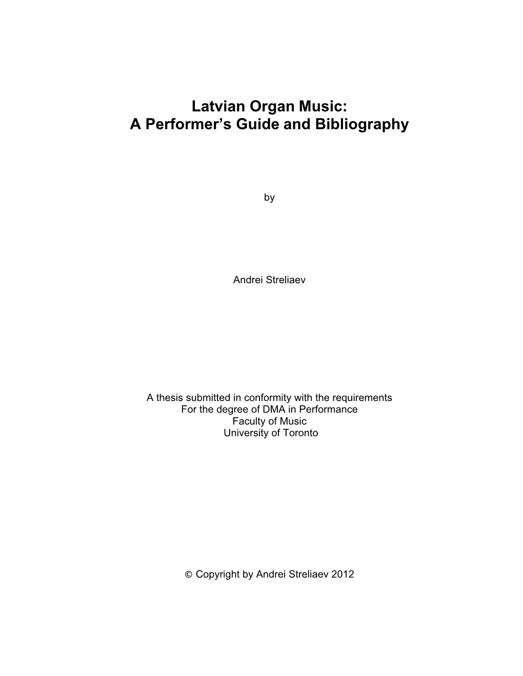 Latvian Organ Music: a Performer's Guide and Bibliography