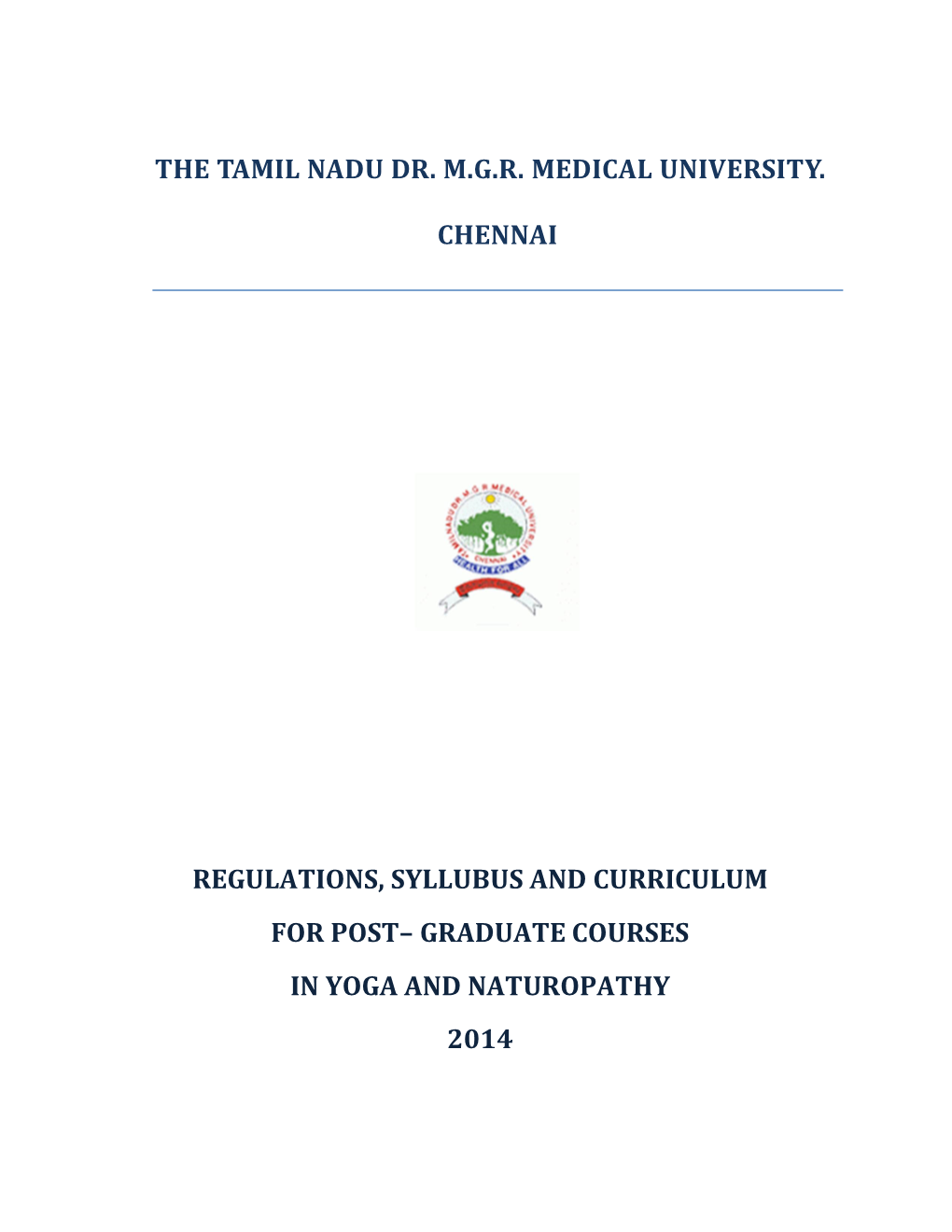 M.D.(Naturopathy and Yoga) Revised Syllabus and Regulations from 2014-2015 Onwards