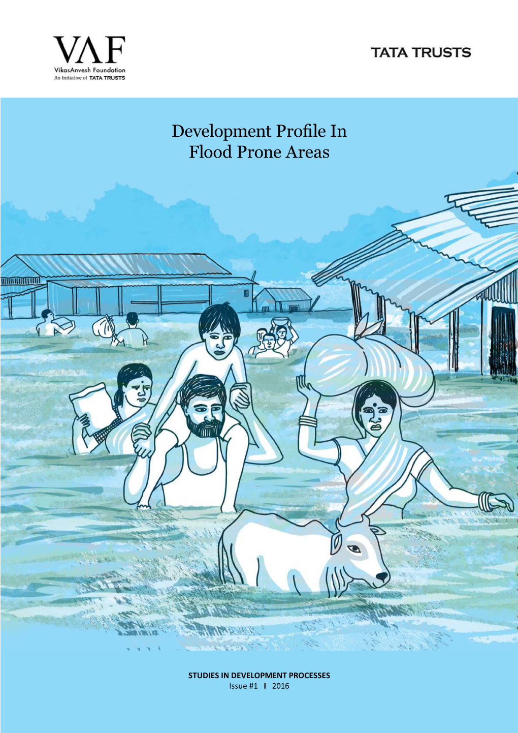Development Profile in Flood Prone Areas