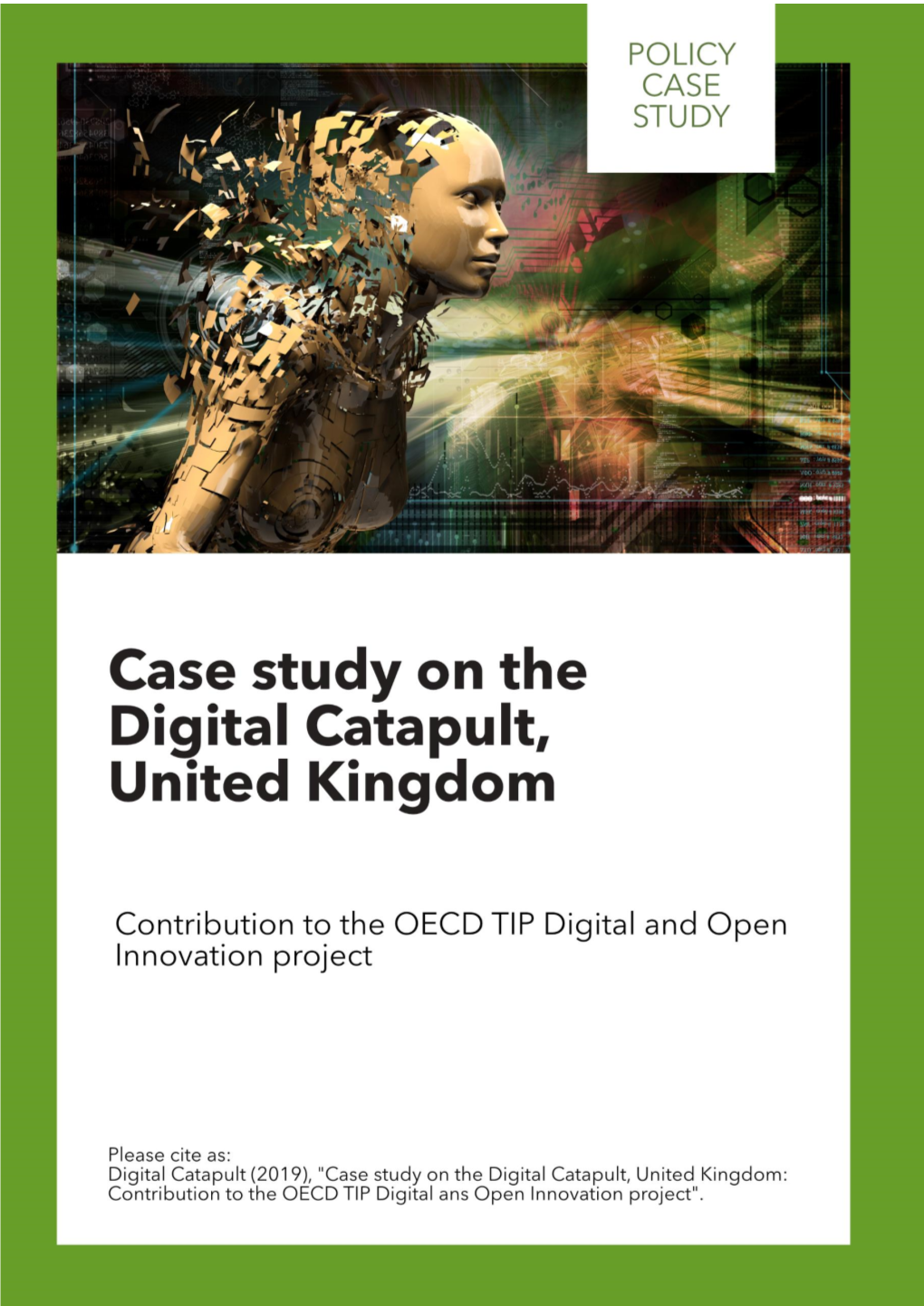 Case Study on the Digital Catapult, United Kingdom – Contribution to the OECD TIP Digital and Open Innovation Project