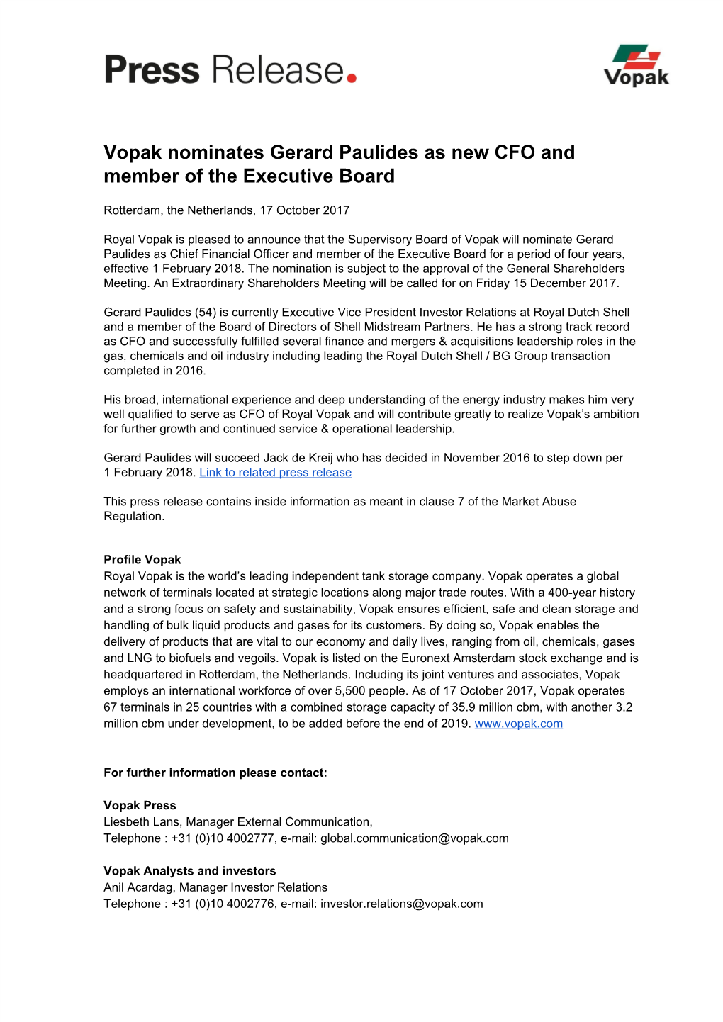 Vopak​ ​Nominates​ ​Gerard​ ​Paulides​ ​As​ ​New​ ​CFO​ ​And Member​ ​Of​ ​The​ ​Executi