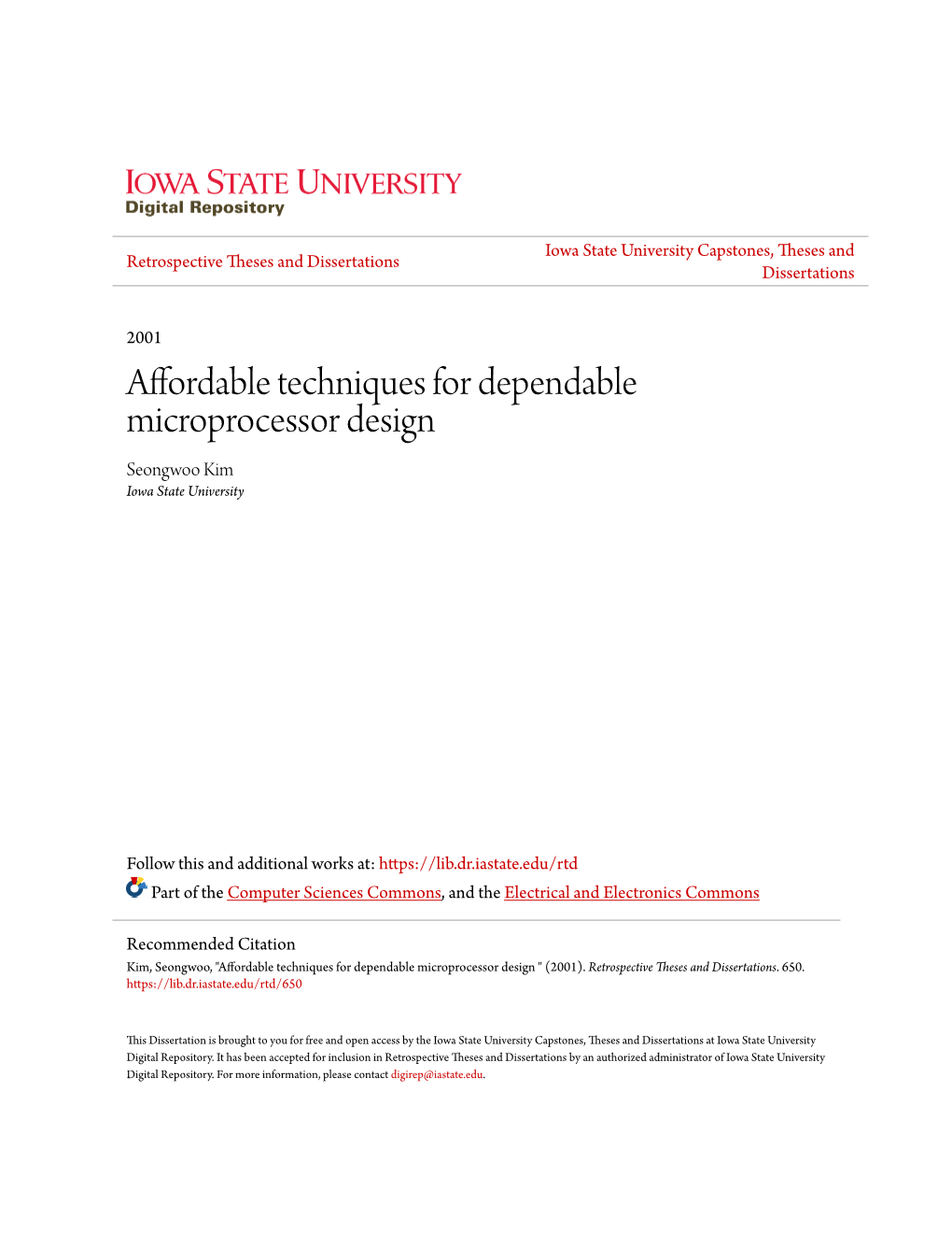 Affordable Techniques for Dependable Microprocessor Design Seongwoo Kim Iowa State University