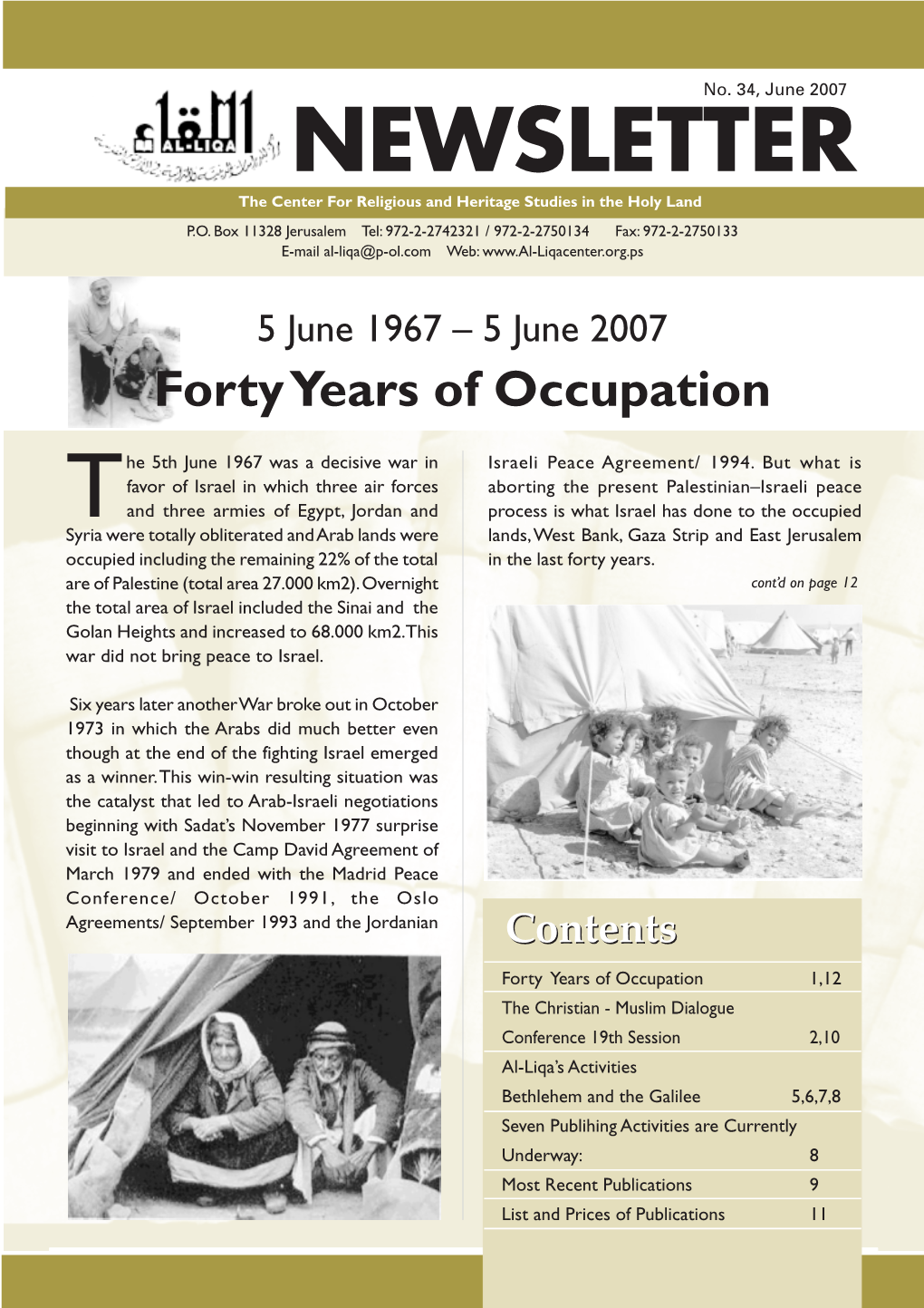 NEWSLETTER the Center for Religious and Heritage Studies in the Holy Land P.O