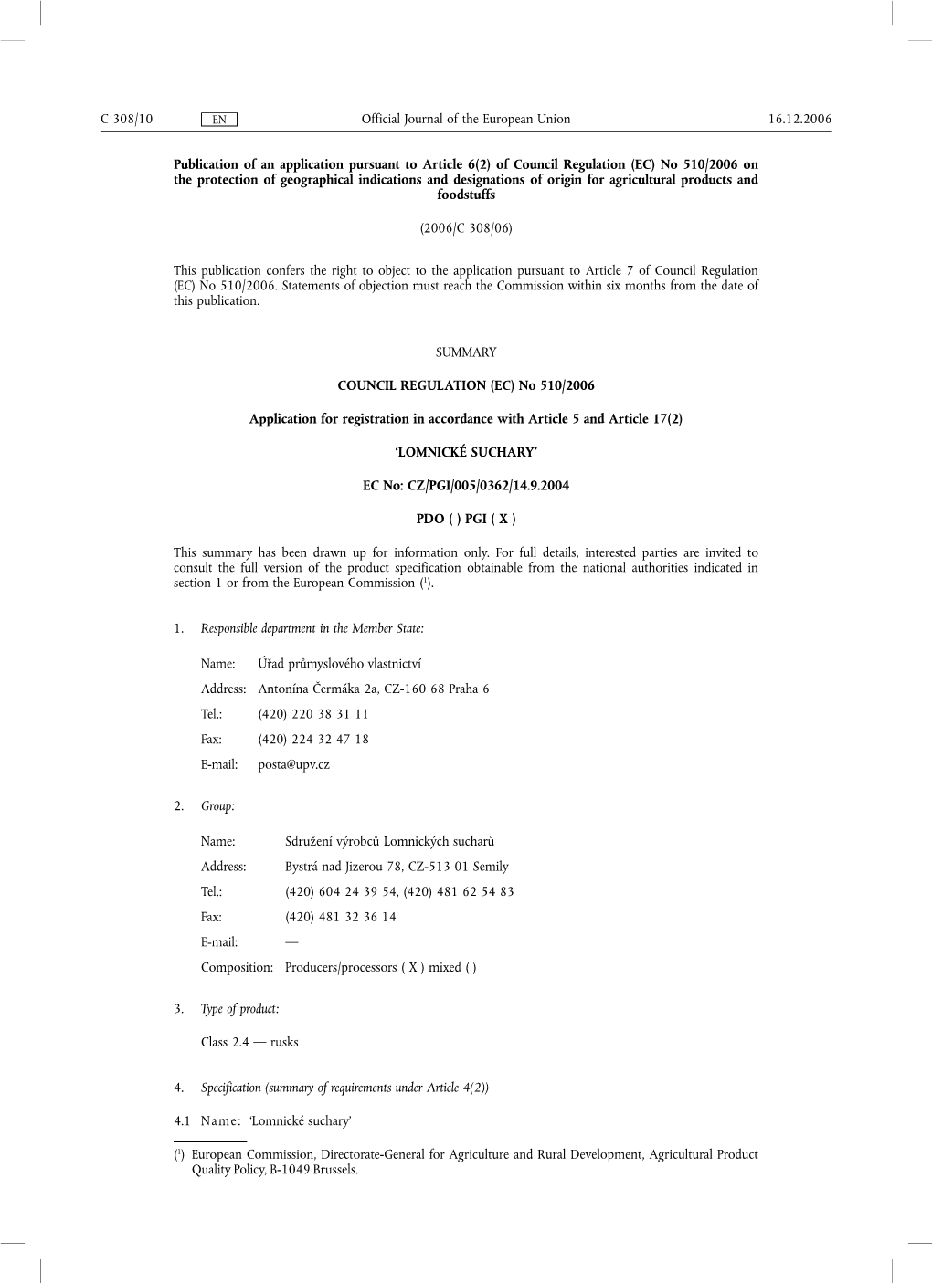 Of Council Regulation (EC) No 510/2006 on the Protection of Geographical Indications and Designations of Origin for Agricultural Products and Foodstuffs