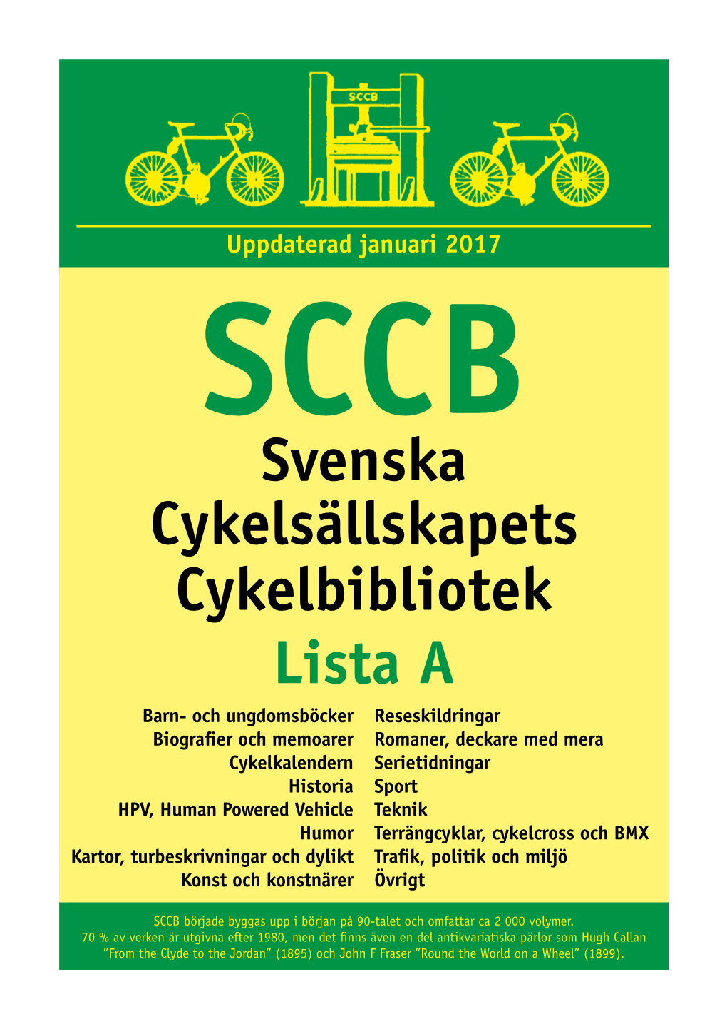 Svenska Cykelsällskapets Cykelbibliotek Lista A