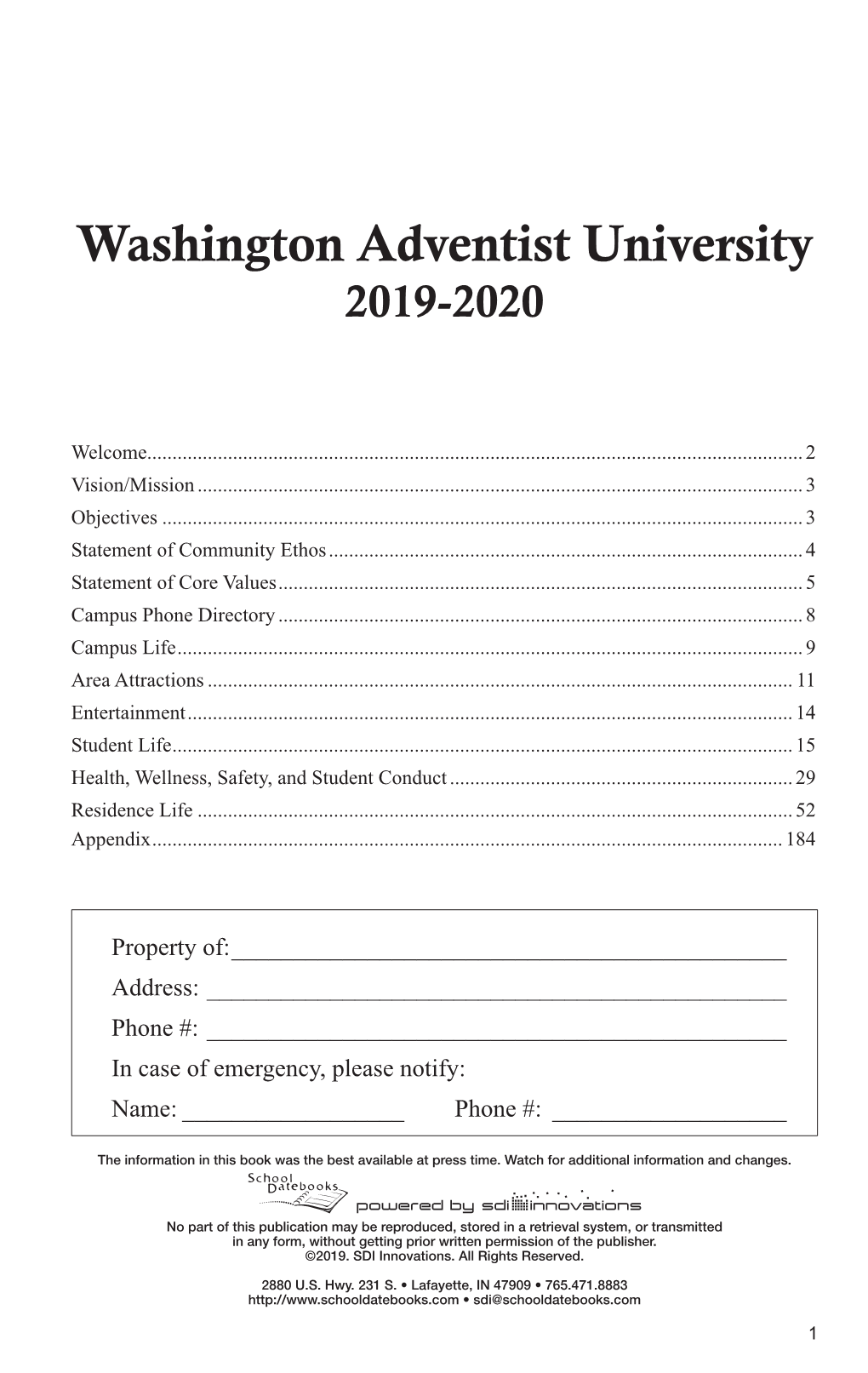 Student Handbook Will Serve As a Reference to Opportunities, Policies, Regulations, and Events Available at WAU