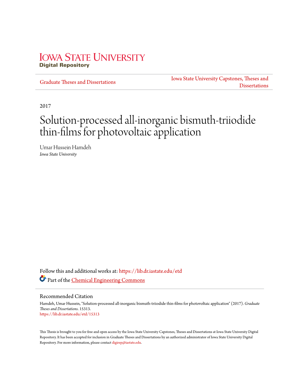 Solution-Processed All-Inorganic Bismuth-Triiodide Thin-Films for Photovoltaic Application Umar Hussein Hamdeh Iowa State University