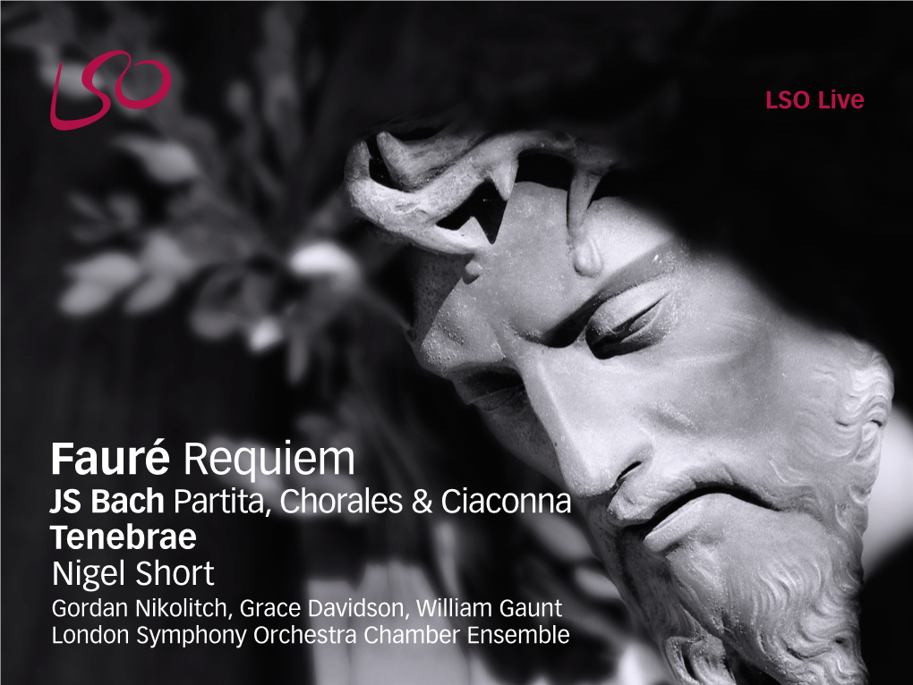 Faure: Requiem / Bach: Partita, Chorales & Ciaconna