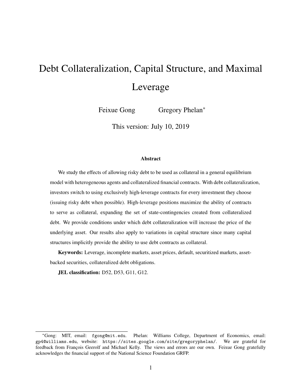 Debt Collateralization, Capital Structure, and Maximal Leverage