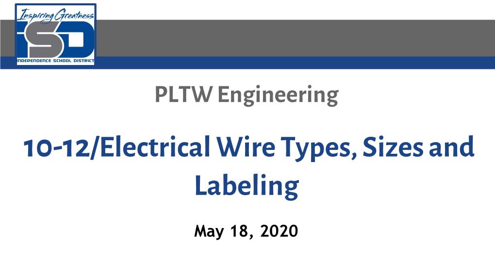 10-12/Electrical Wire Types, Sizes and Labeling