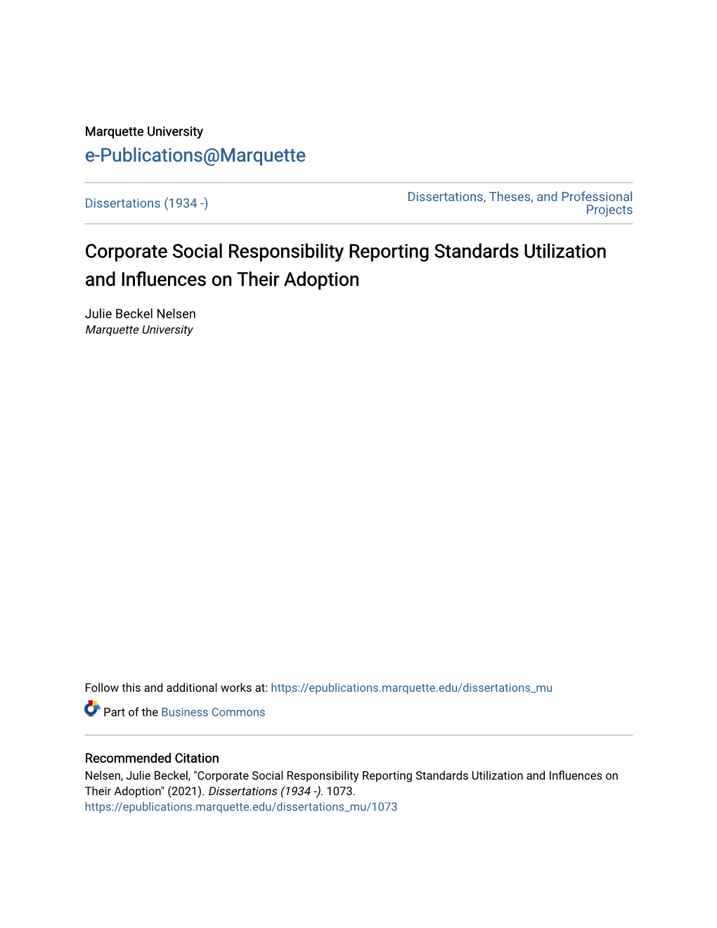 Corporate Social Responsibility Reporting Standards Utilization and Influences on Their Adoption