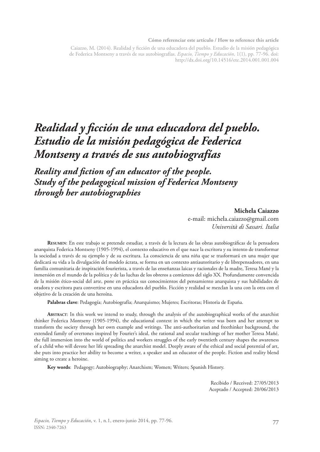 Realidad Y Ficción De Una Educadora Del Pueblo. Estudio De La Misión Pedagógica De Federica Montseny a Través De Sus Autobiografías