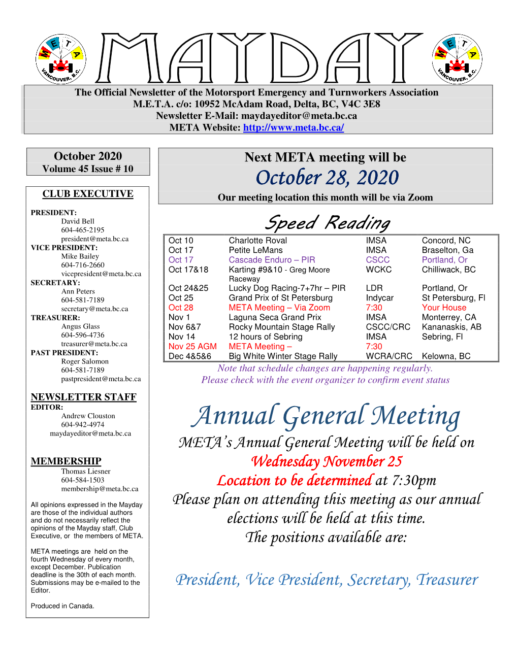 October 2020 Next META Meeting Will Be Volume 45 Issue # 10 October 2828,, 2020 CLUB EXECUTIVE Our Meeting Location This Month Will Be Via Zoom