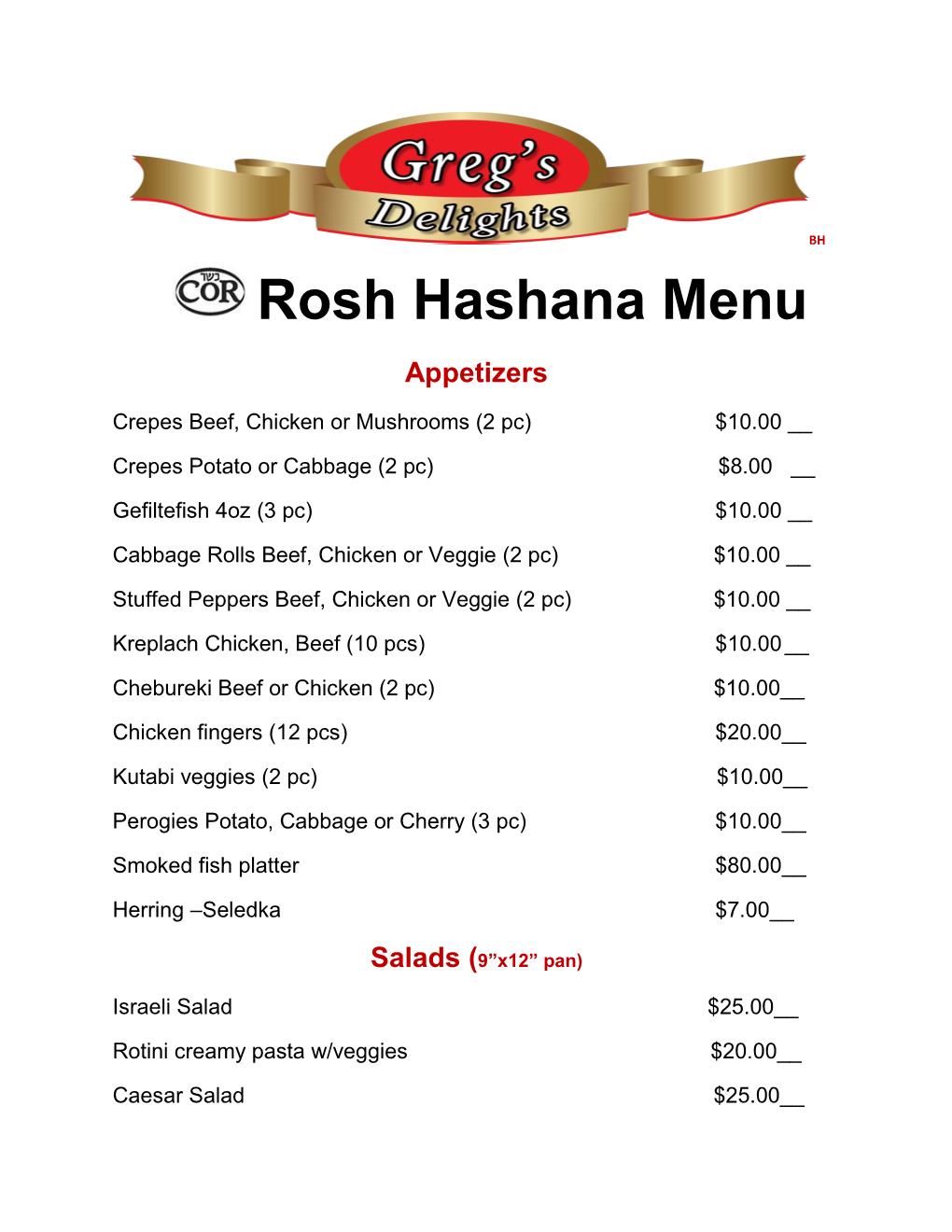 Rosh Hashana Menu Appetizers Crepes Beef, Chicken Or Mushrooms (2 Pc) $10.00 __