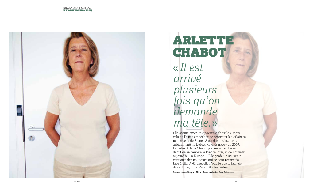 Arlette Chabot « Il Est Arrivé Plusieurs Fois Qu’On Demande Ma Tête