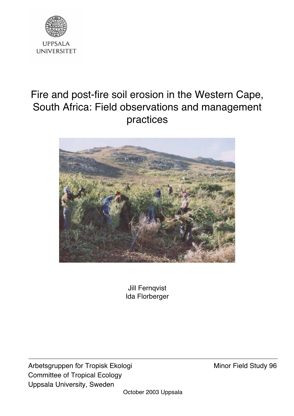 Fire and Post-Fire Soil Erosion in the Western Cape, South Africa: Field Observations and Management Practices