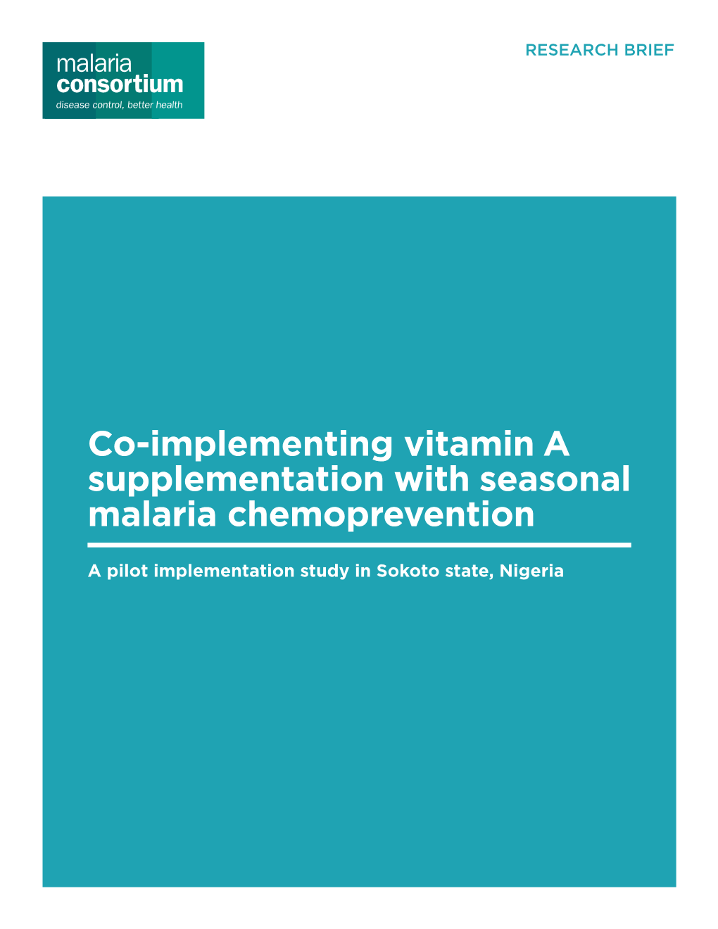 Co-Implementing Vitamin a Supplementation with Seasonal Malaria Chemoprevention