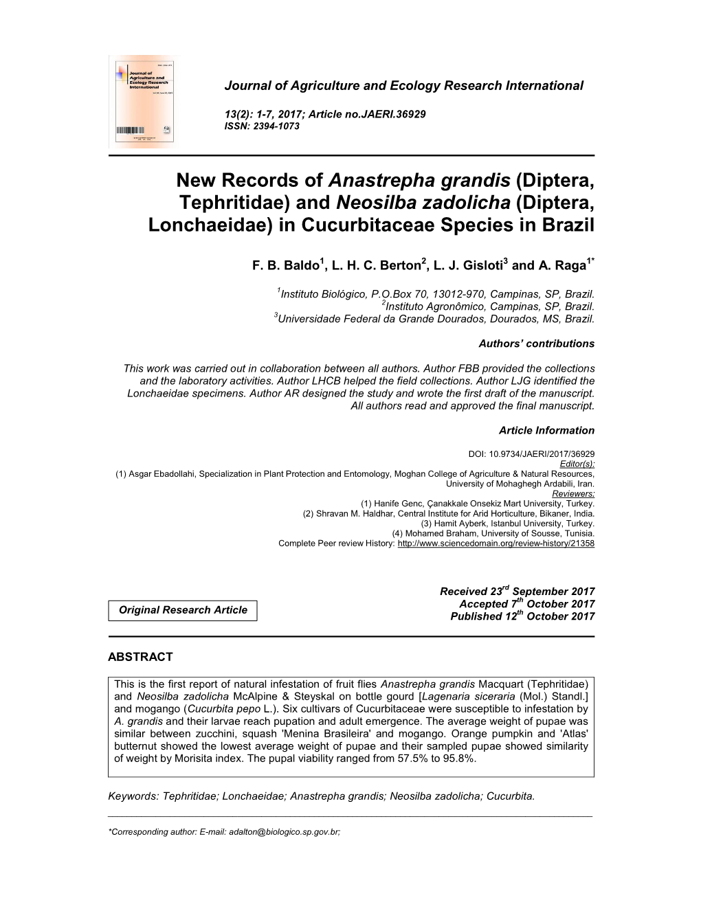 New Records of Anastrepha Grandis (Diptera, Tephritidae) and Neosilba Zadolicha (Diptera, Lonchaeidae) in Cucurbitaceae Species in Brazil