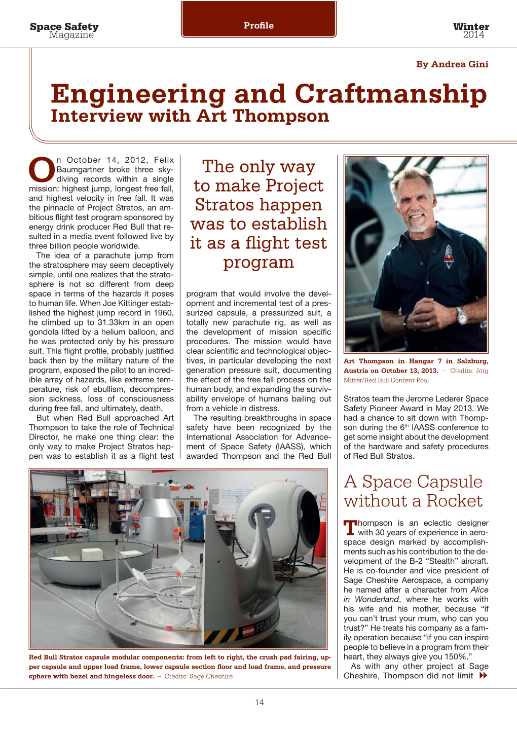 Profile – Engineering and Craftmanship, Interview with Art