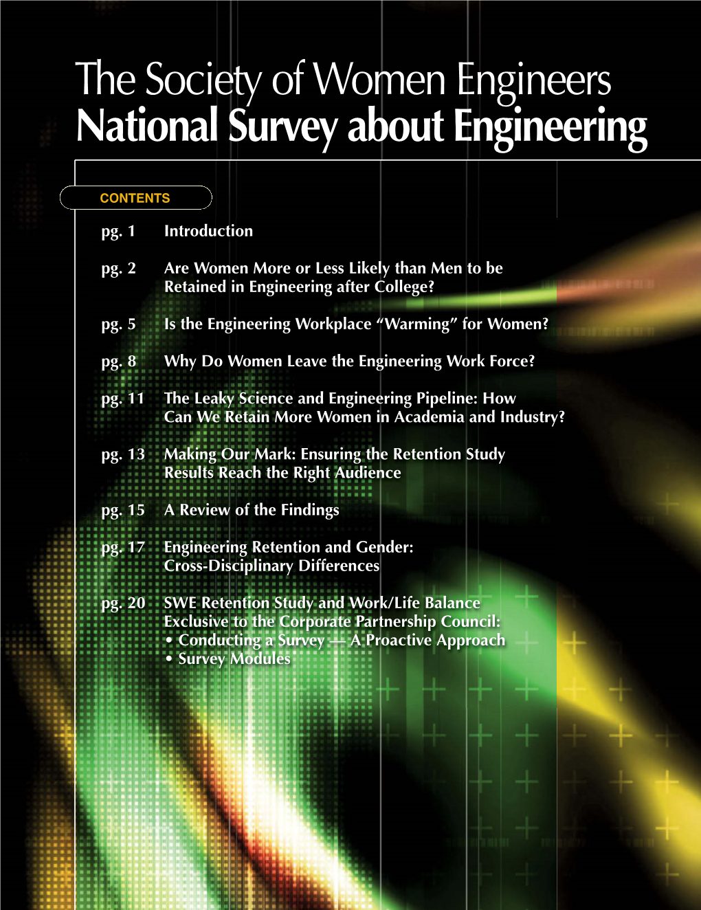 The Society of Women Engineers National Survey About Engineering
