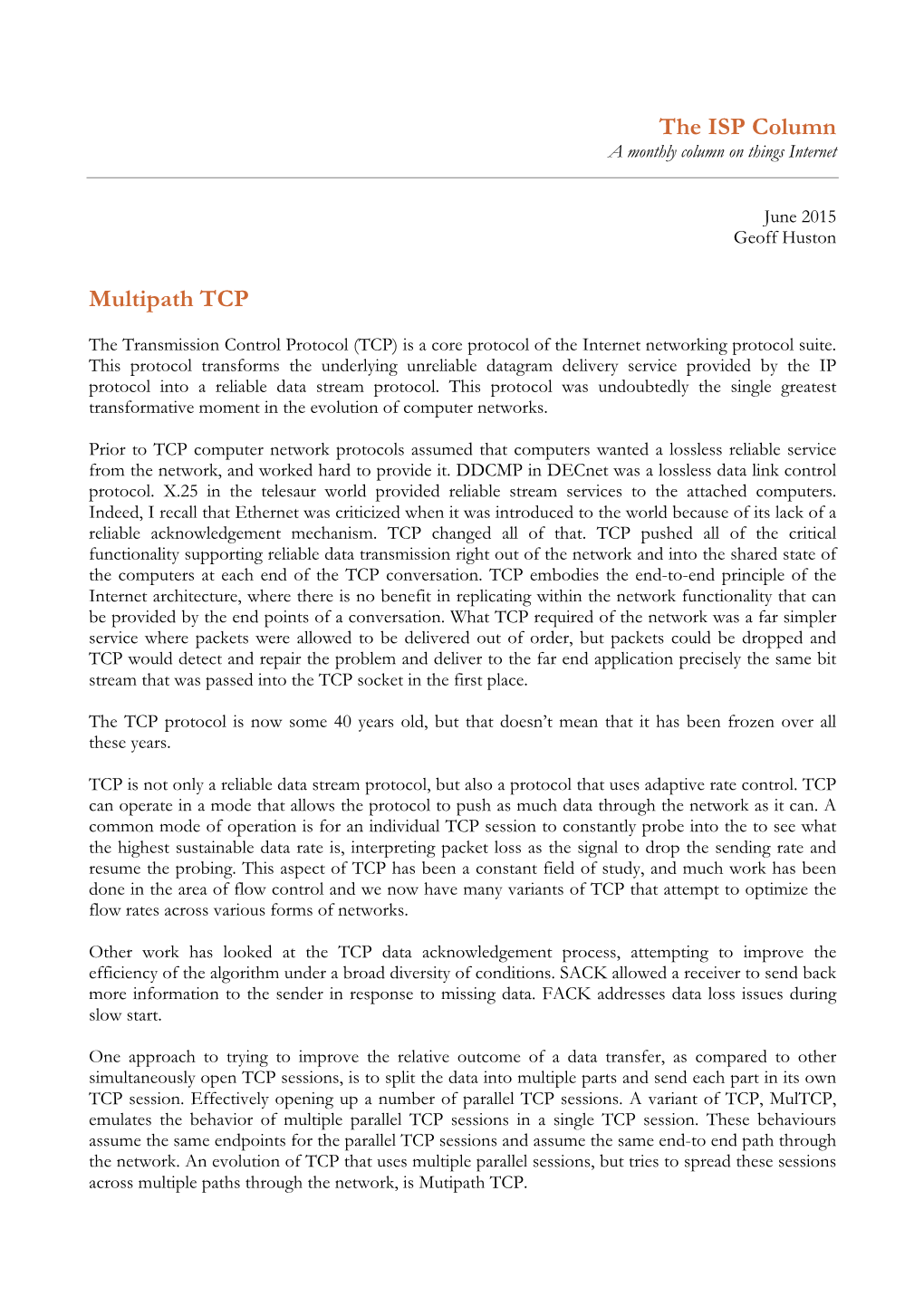 The ISP Column Multipath