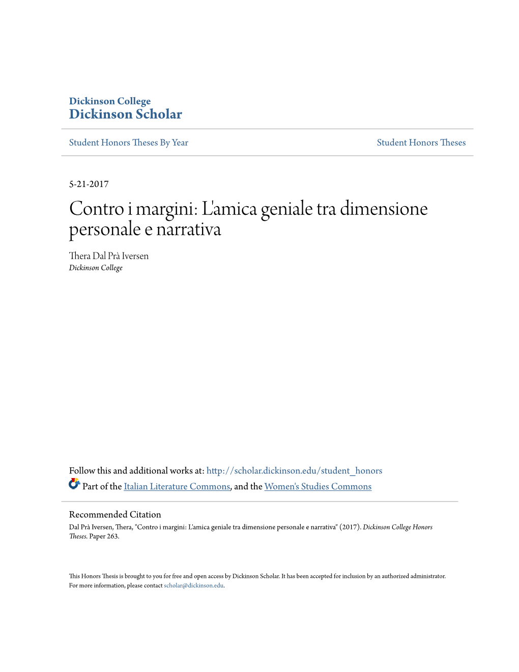 Contro I Margini: L'amica Geniale Tra Dimensione Personale E Narrativa Thera Dal Prà Iversen Dickinson College