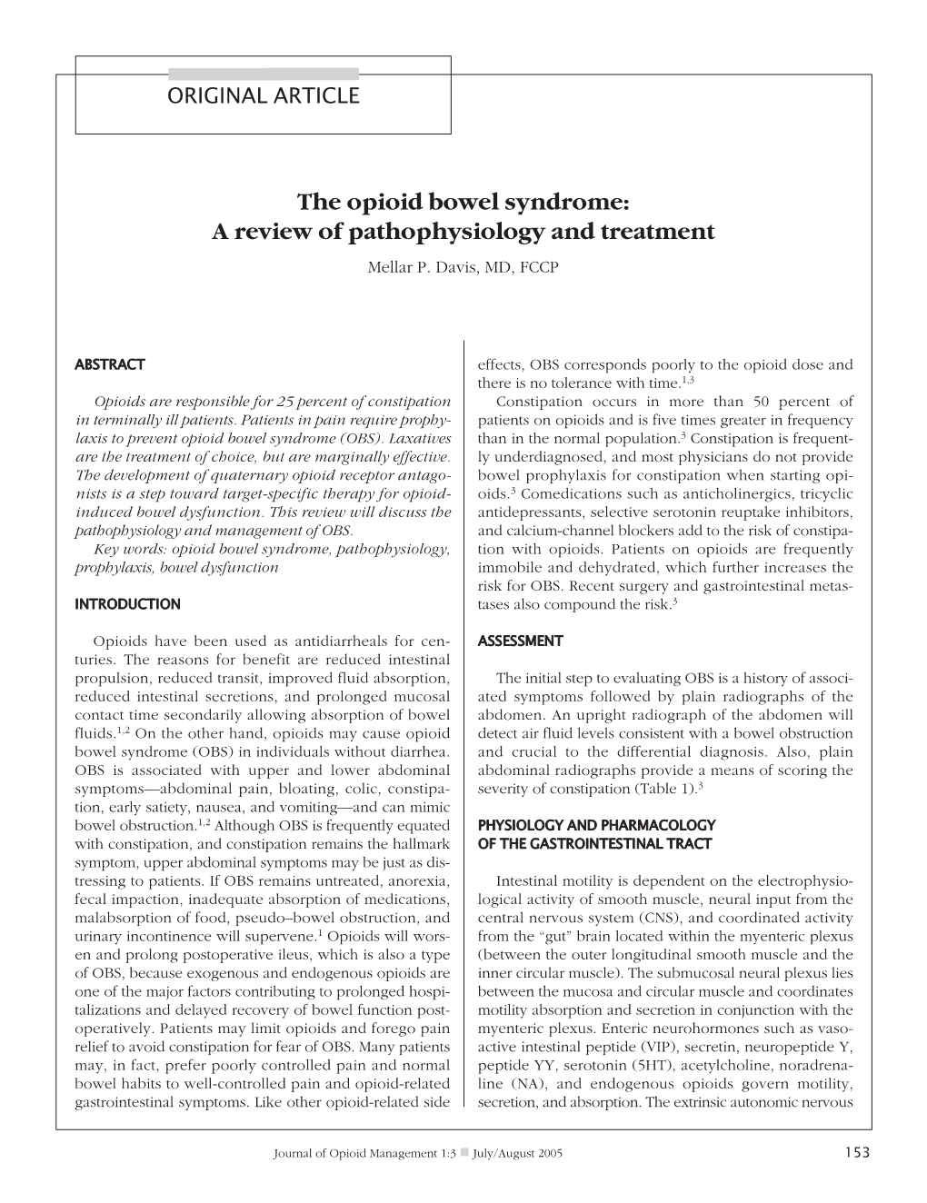 The Opioid Bowel Syndrome: a Review of Pathophysiology and Treatment Mellar P