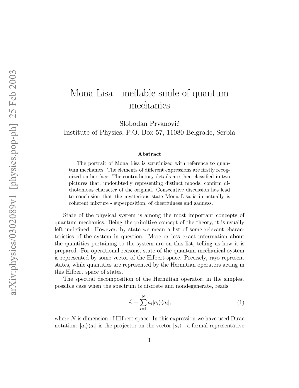 Mona Lisa-Ineffable Smile of Quantum Mechanics