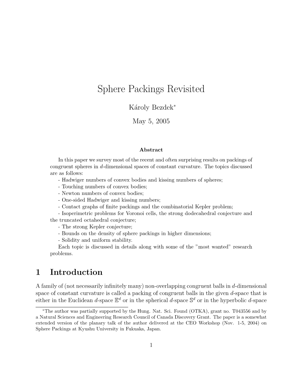 Sphere Packings Revisited
