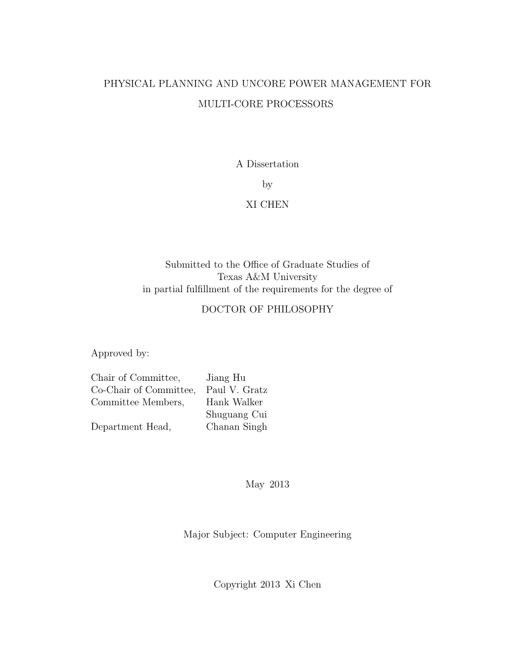 Physical Planning and Uncore Power Management for Multi-Core Processors