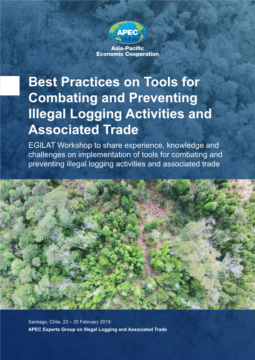 Best Practices on Tools for Combating and Preventing Illegal Logging