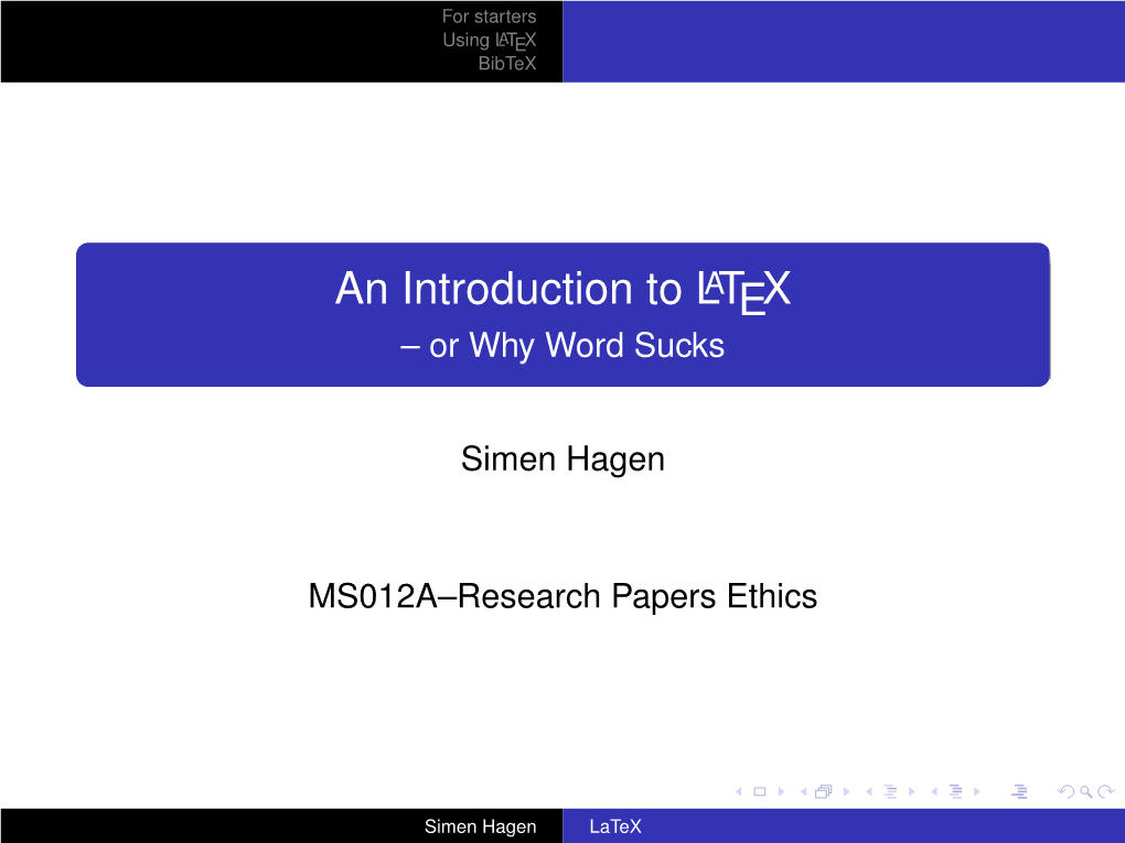 An Introduction to LATEX – Or Why Word Sucks