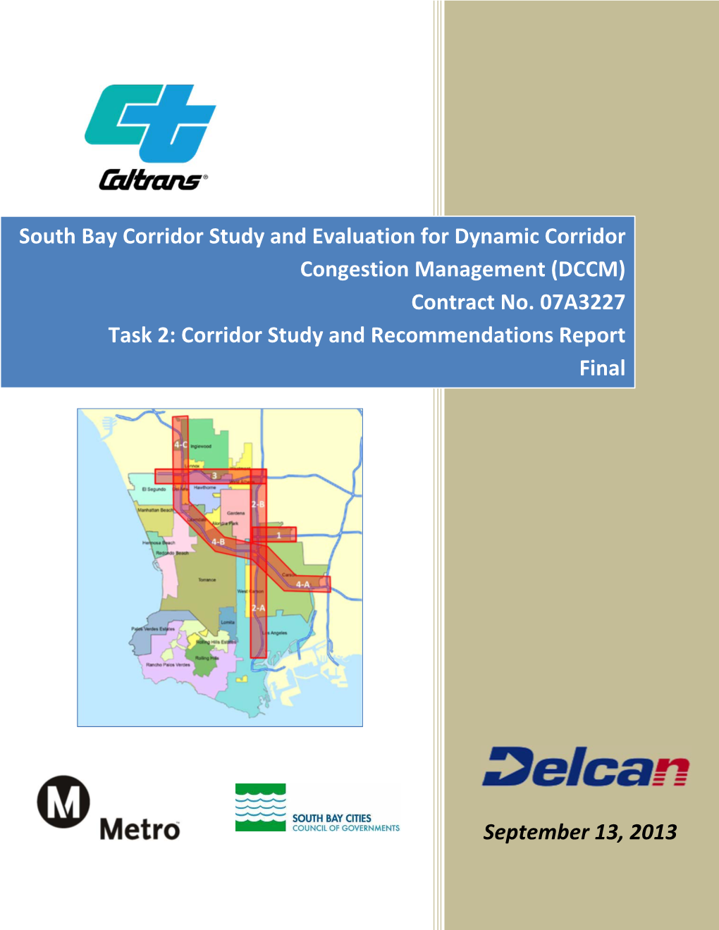 South Bay DCCM Corridor Study and Evaluation September 13, 2013 Page I Contract No