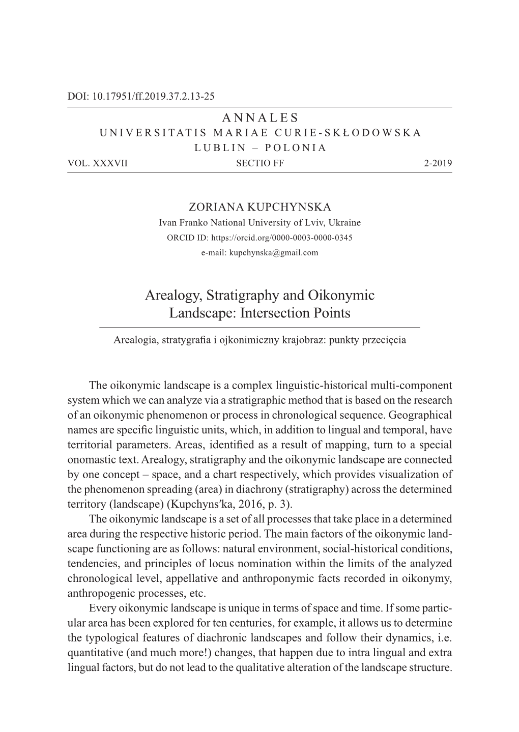 Arealogy, Stratigraphy and Oikonymic Landscape: Intersection Points