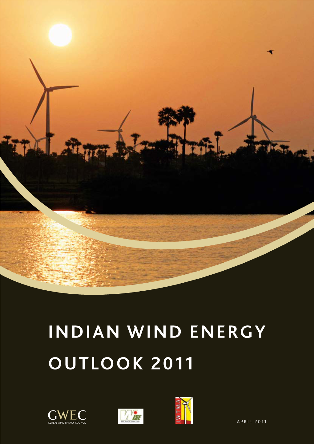 Indian Wind Energy Outlook 2011