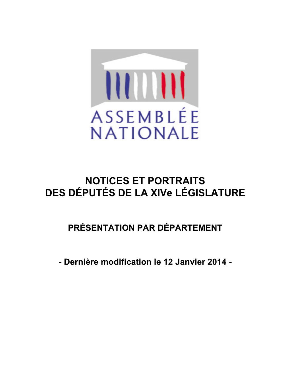 NOTICES ET PORTRAITS DES DÉPUTÉS DE LA Xive LÉGISLATURE