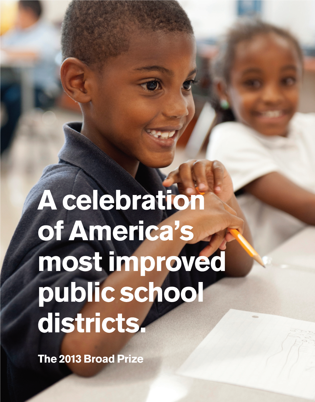 A Celebration of America's Most Improved Public School Districts